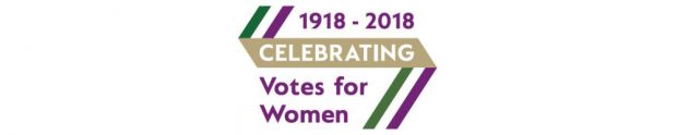 1918-2018: Celebrating Votes for Women.